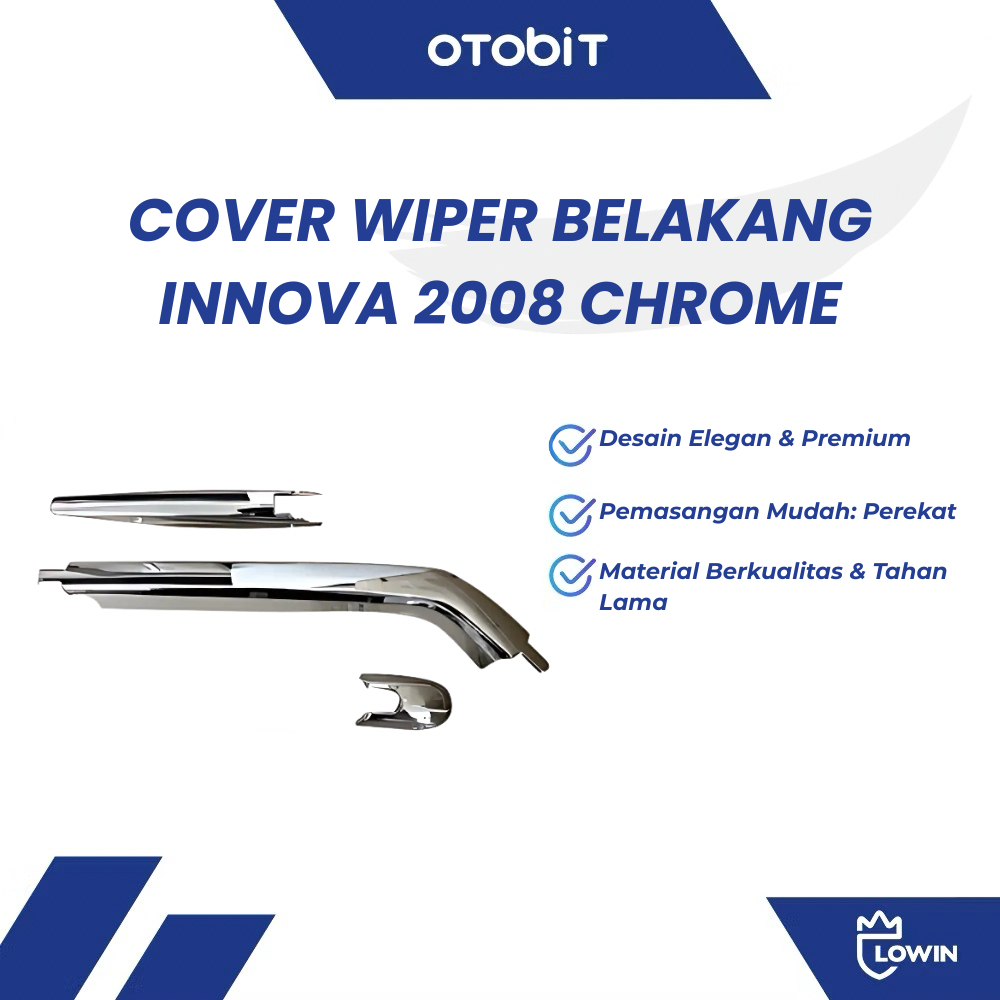 Cover Wiper Belakang Toyota Innova 2008 Chrome 3 Pcs / Cover Wiper Belakang Toyota Innova 2008 Lowin