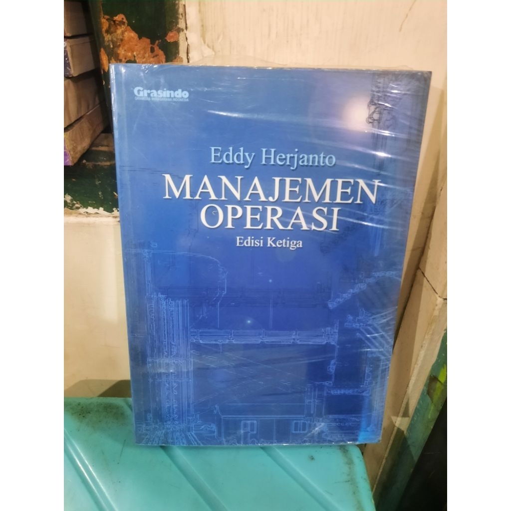 BUKU ORIGINAL SECOND: MANAJEMEN OPERASI OLEH EDDY HERJANTO