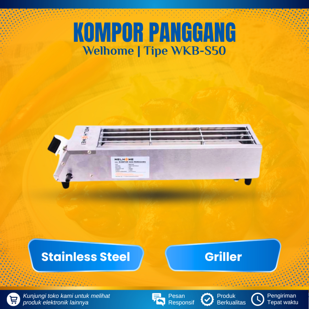 KOMPOR GAS PANGGANG GRILLER PEMANGGANG SOSIS WELHOME WKB-S50 ALAT PANGGANG BAKARAN SATE/AYAM/IKAN