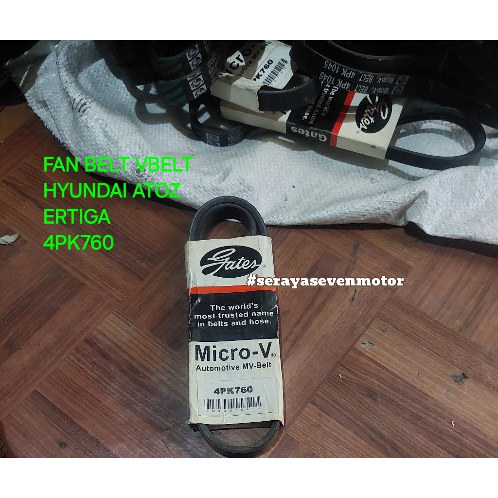FAN BELT V BELT 4PK760 4PK 760 UNTUK HYUNDAI ATOZ ERTIGA GOOD QUALITY