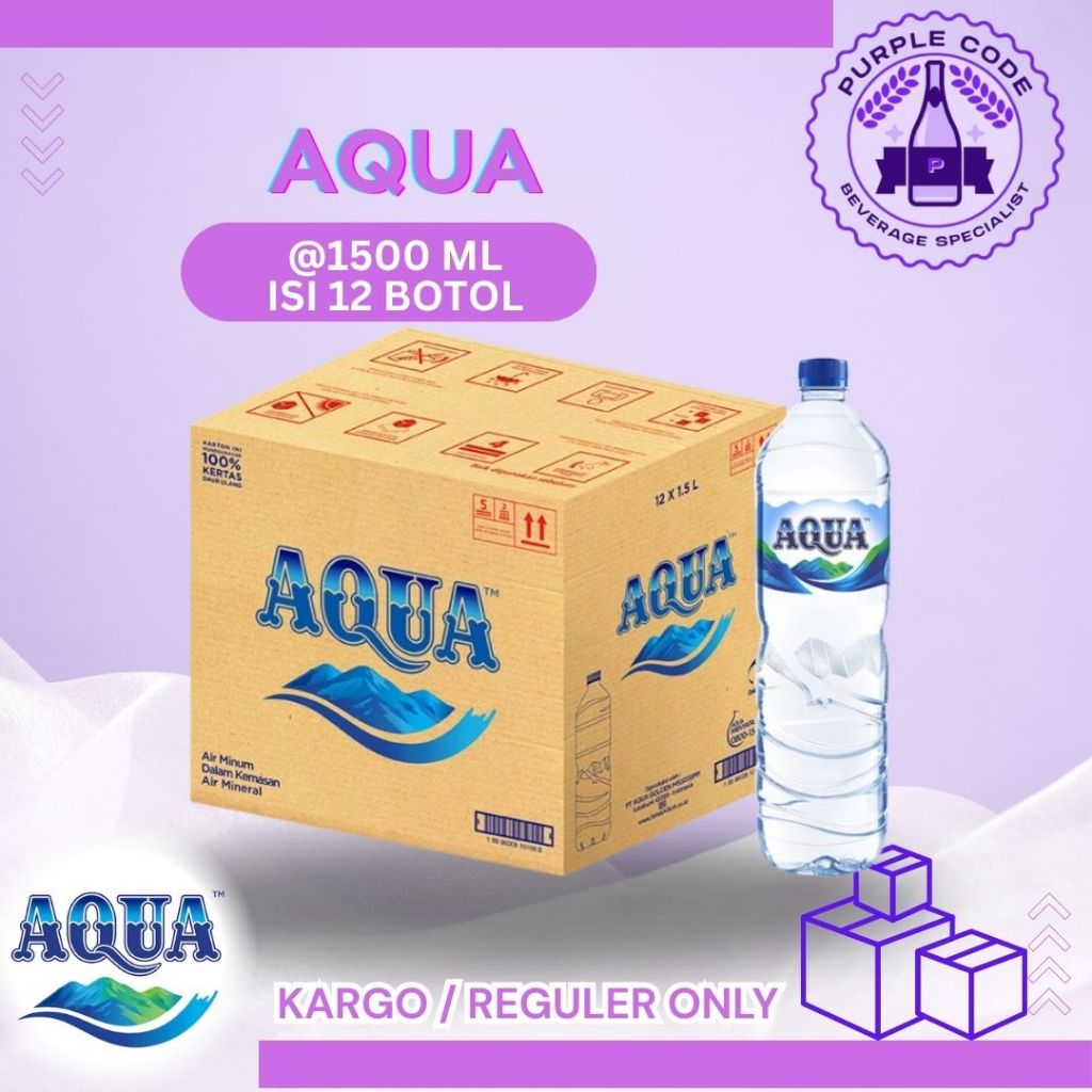 

(KARGO / REGULER) AQUA 1500ml Isi 12 BOTOL Per PACKS - READY AQUA 600ML, 330ML, AQUA GELAS /CUP Air Kemasan Botol Minuman Kardus