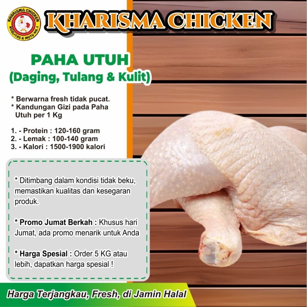 

Paha Ayam Utuh (Daging, Tulang & Kulit)