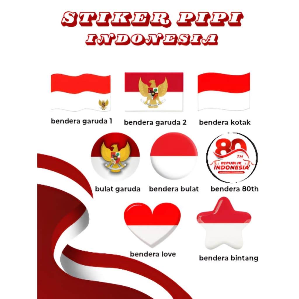 

[Dinia_polish&paper] 10 PCS STIKER BENDERA PIPI HARI KEMERDEKAAN /SUDAH DI CUTTING LEPAS