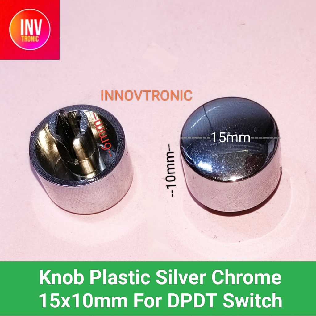 Knob Plastic Silver Chrome 15x10mm For DPDT Switch