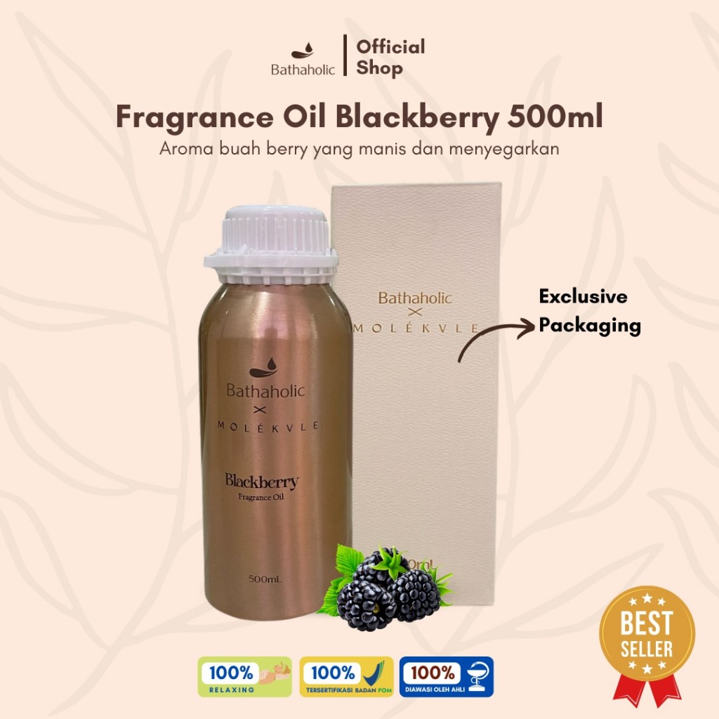 Bathaholic - Fragrance Oil Blackberry X Molekvle 500ml Kemasan Eksklusif Aromatherapy