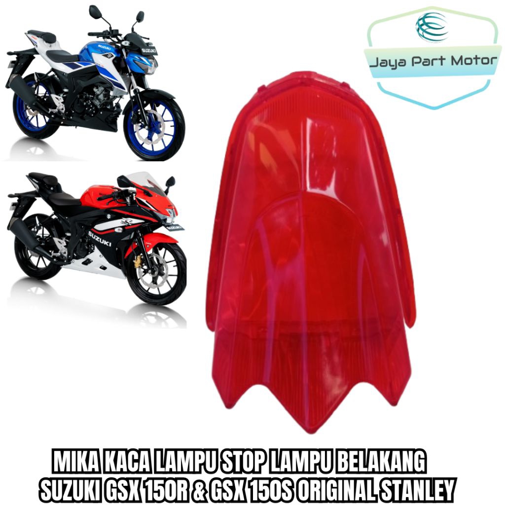 Mika Kaca Lampu Stop Lampu Belakang Suzuki Gsx 150r & Gsx 150s 2017-Sekarang Original Stanley