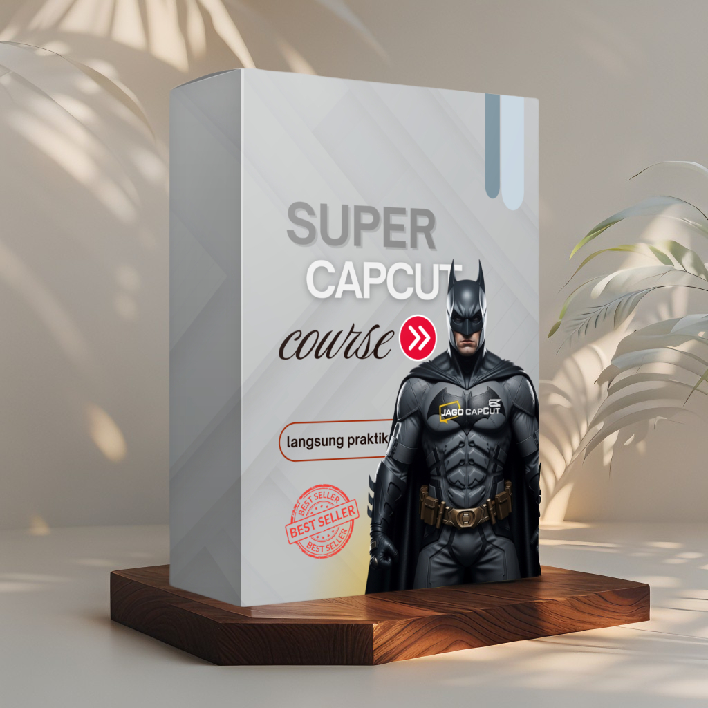 Super Capcut - Edit Video Seperti Content Creator Profesional