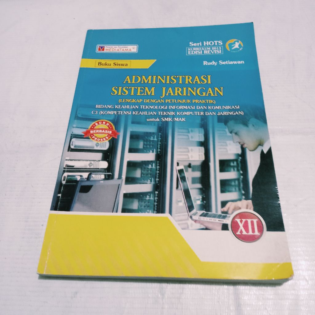 BUKU SISWA TIK TKJ C3 ADMINISTRASI SISTEM JARINGAN KELAS XII SMK