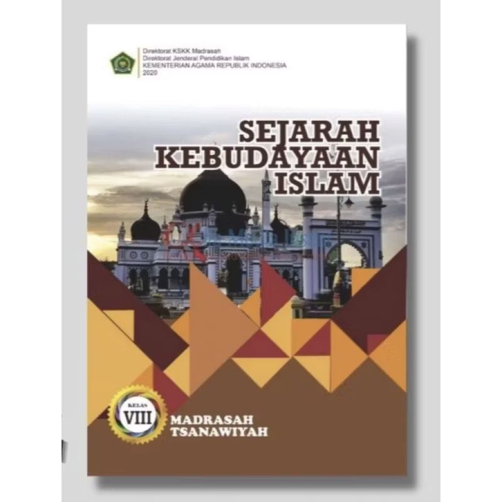 Sejarah Kebudayaan Islam Kelas 8 Madrasah Tsanawiyah
