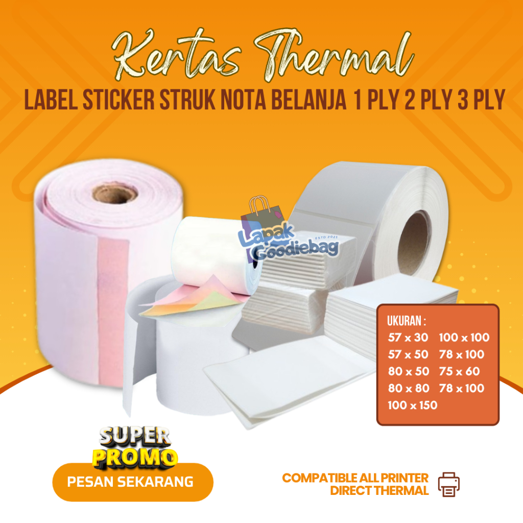 

Kertas Thermal Sticker Label Struk Nota Kasir 1PLY 2PLY 3PLY Uk 57X30 ⁠57X50 80X50 ⁠80X80 100X150 100X100 78X100 75X60 78X100