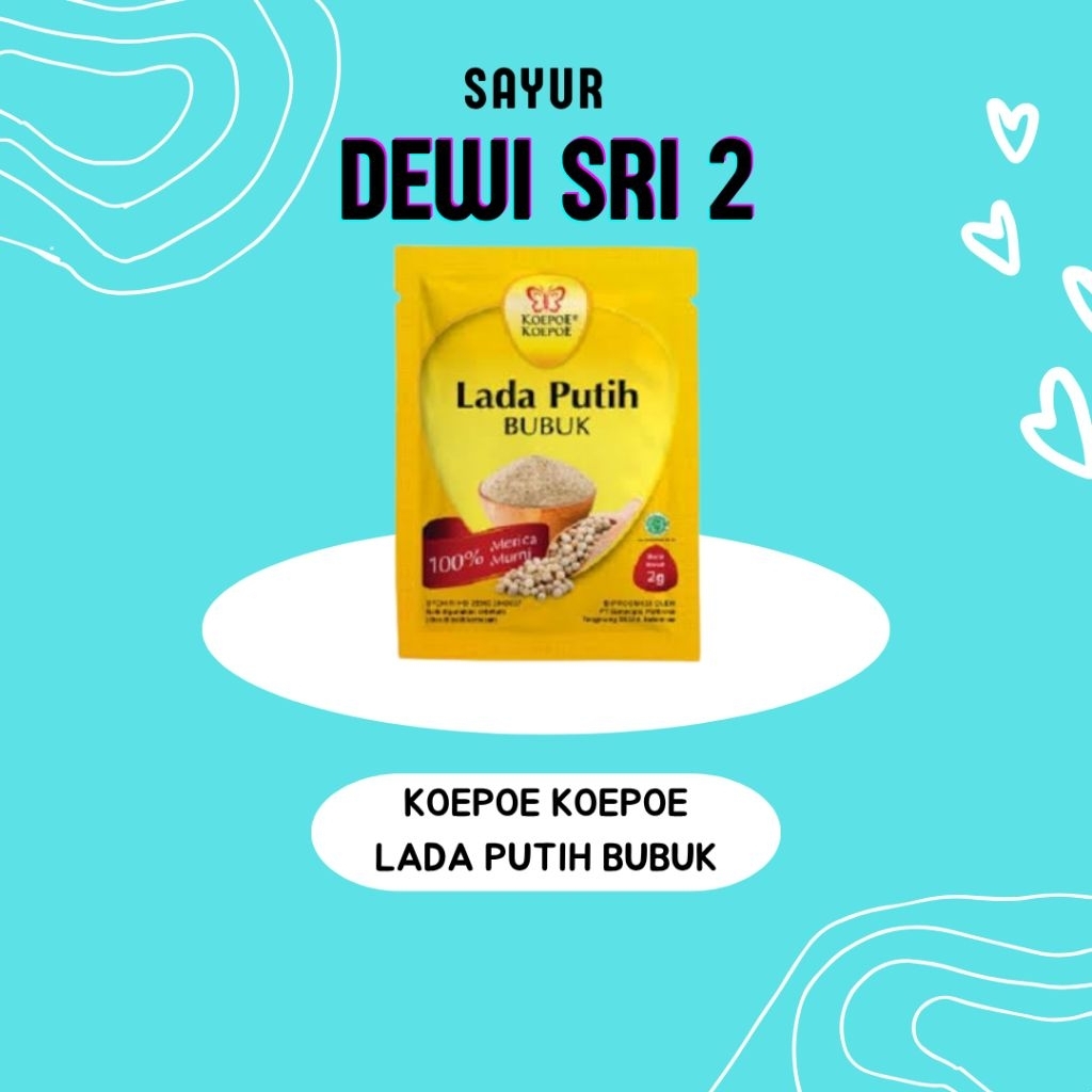 

Koepoe Koepoe Bumbu Lada Putih Bubuk Sachet - Dewi sri 2