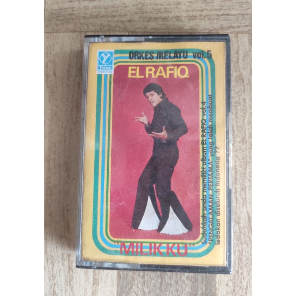 kaset pita orkes melayu vol.5 EL RAFIQ "milik ku"