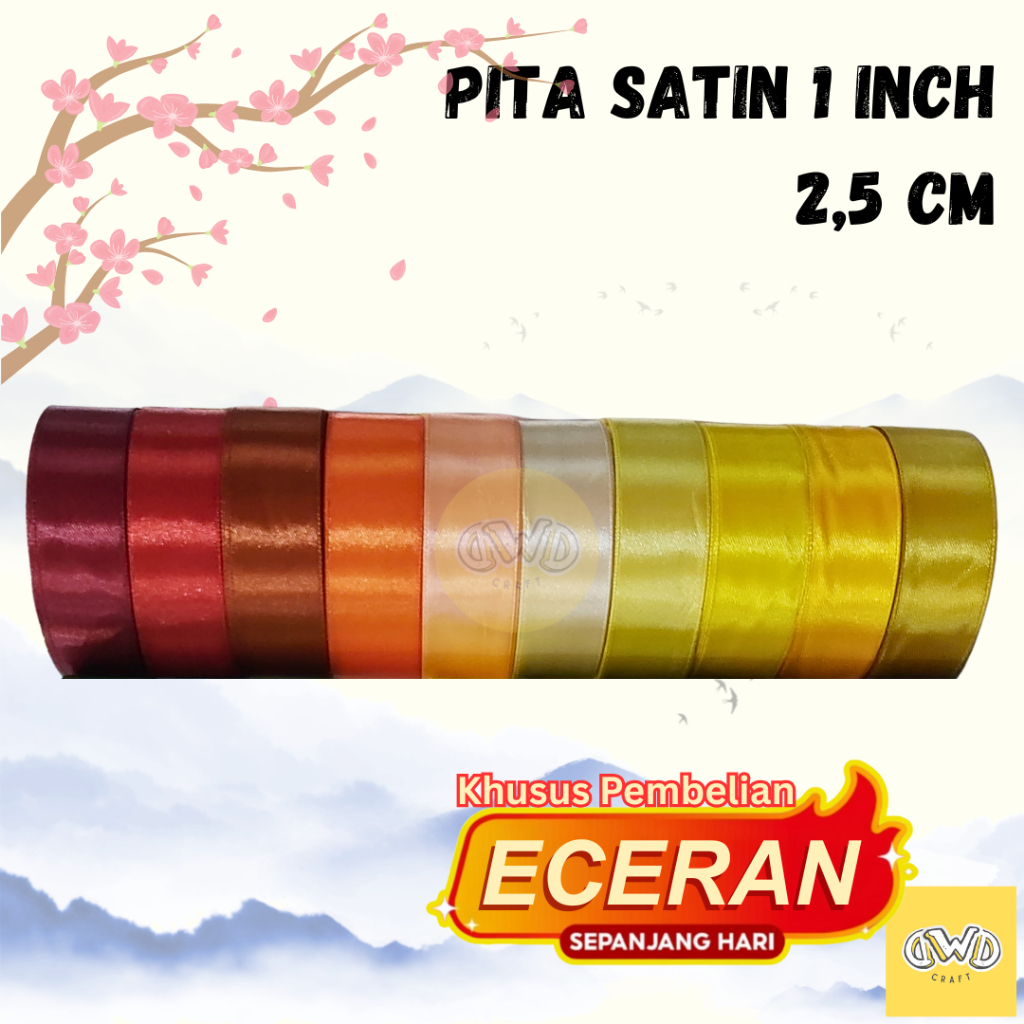 

(ECER) Pita Satin 1 INCH / 2,5 CM