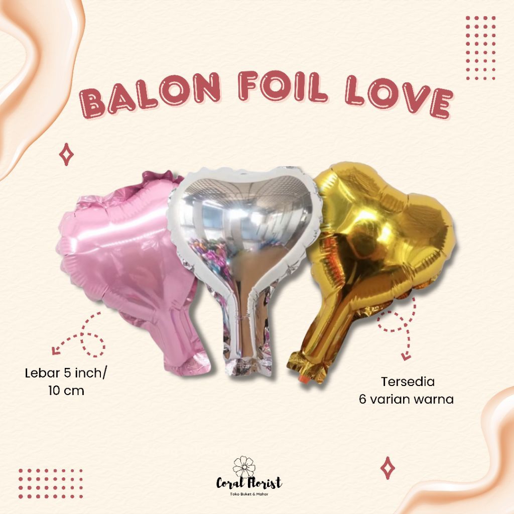 BALON FOIL LOVE - BALON FOIL HIASAN ULANG TAHUN - BALON FOIL HIASAN BUKET - BALON FOIL PERLENGKAPAN 