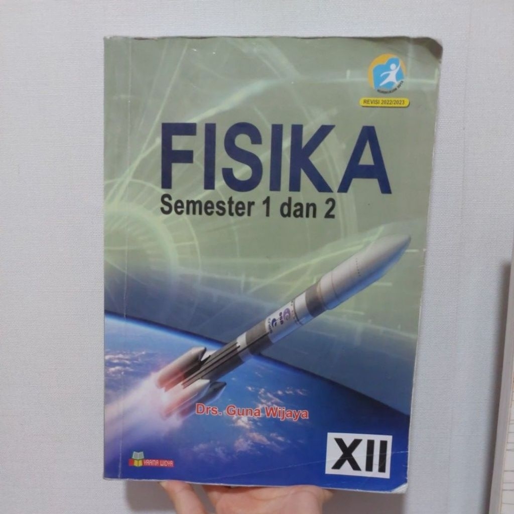 BUKU FISIKA KELAS 12 SEM 1&2 REVIDI 2022/2023 (SECOND)