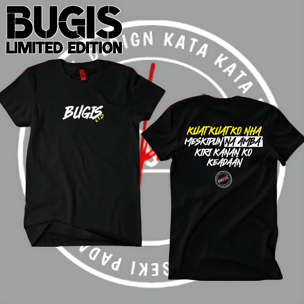 kaos bugis kuat kuat ko nha baju kaos kata kata bugis ltd katun combed 24s