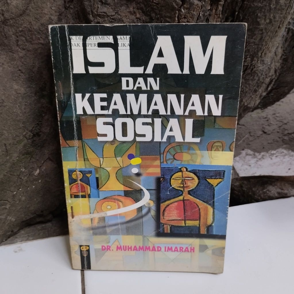 Islam dan Keamanan Sosial
Penulis : Dr. Muhammad Imarah