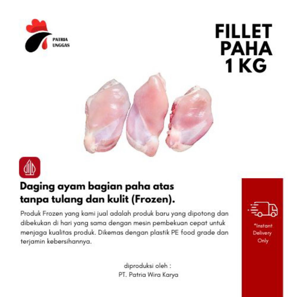 

PATRIA UNGGAS - Daging Ayam Fillet Paha Tanpa Kulit (1kg) Fillet Paha/Boneless Paha/BLP Premium