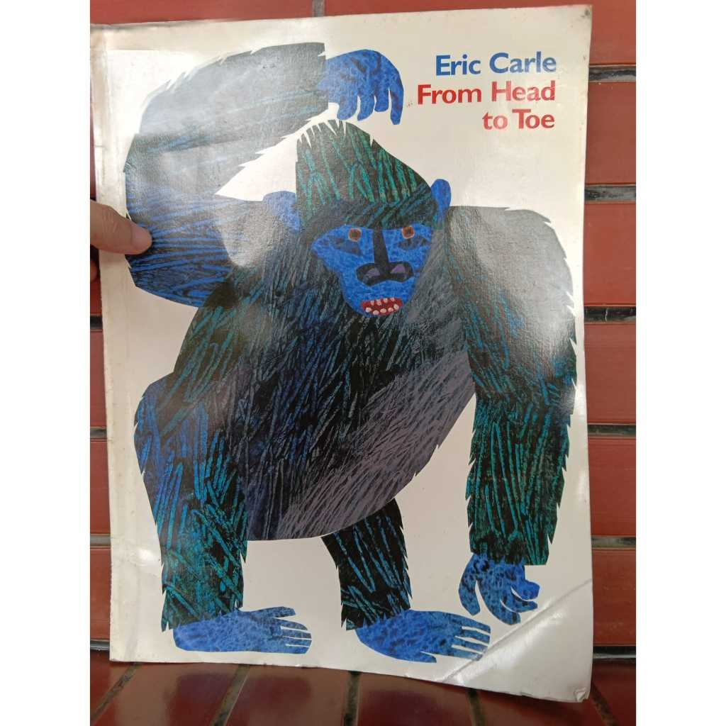 Eric Carle From Head to Toe Buku  Anak Bahasa Inggris Bahasa Inggris Preloved