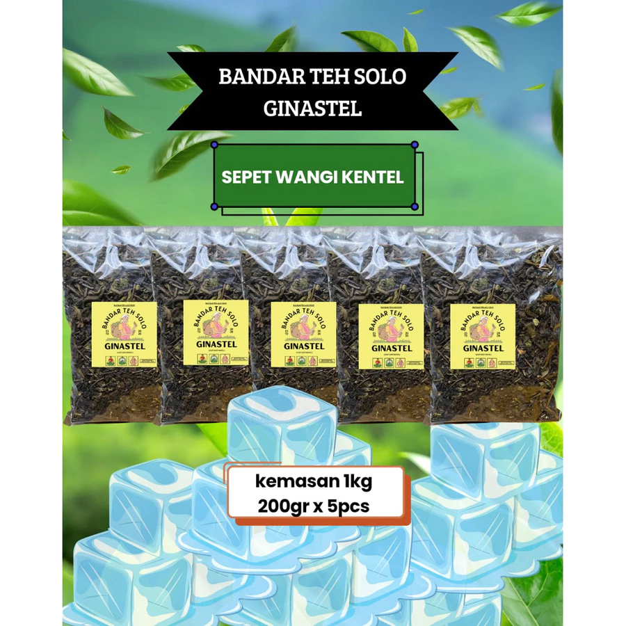 

TEH RACIK SOLO GINASTEL (SEPET KENTAL WANGI) 1kg