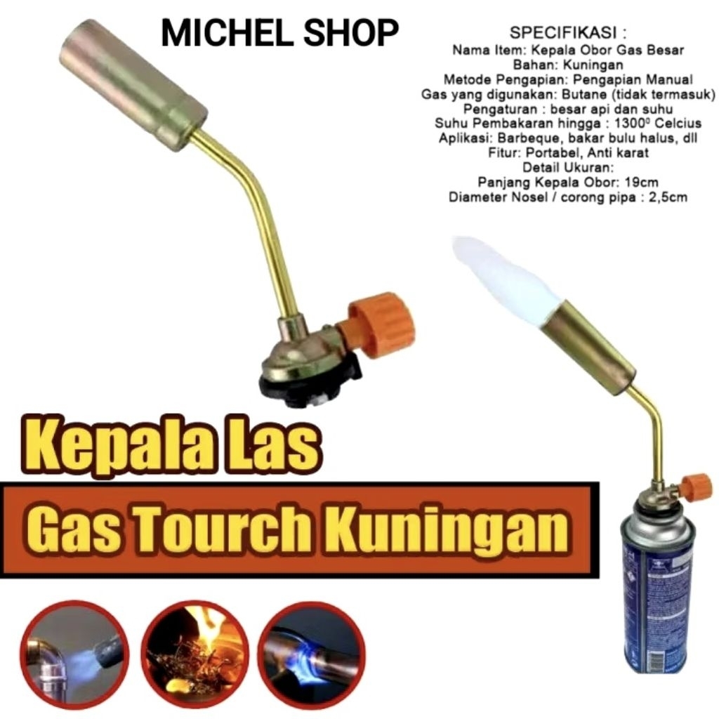 KEPALA LAS BESAR / GAS TOURCH KUNINGAN API BESAR / KEPALA LAS GAS KALENG / KEPALA HAICOK GAS / ALAT 
