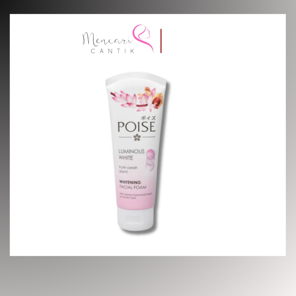 Whitening Facial Foam Poise - Facial Wash Poise - Sabun Wajah Poise - Poise Facial Foam 50gr