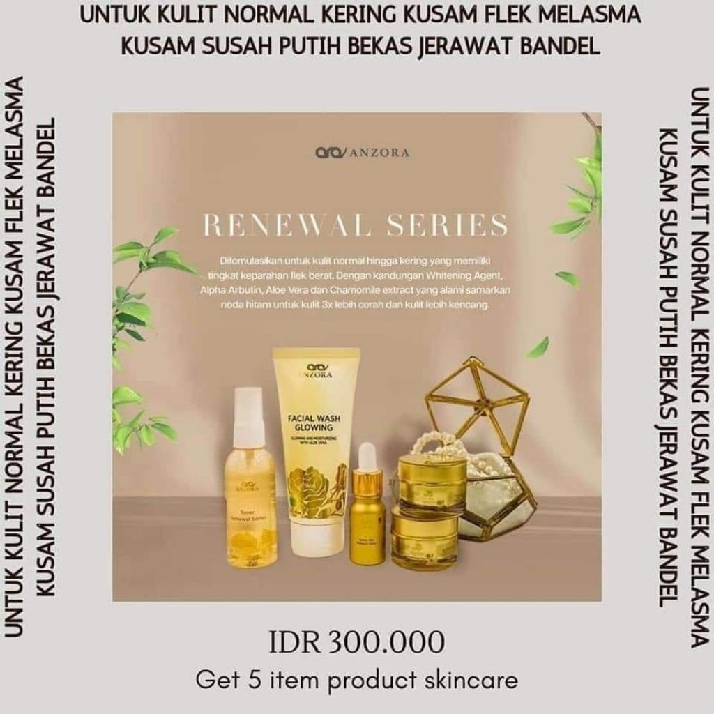 ANZORA RENEWEL/ANZORA skincare bpom/skincareanzora renewel husus flek hitam membandel