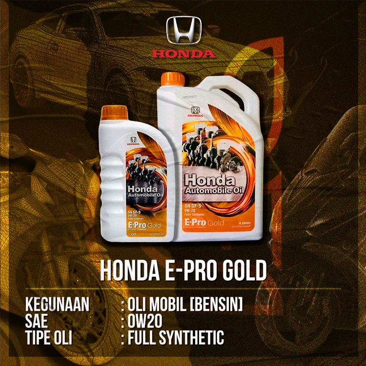 Oli Mobil Honda E-Pro Gold