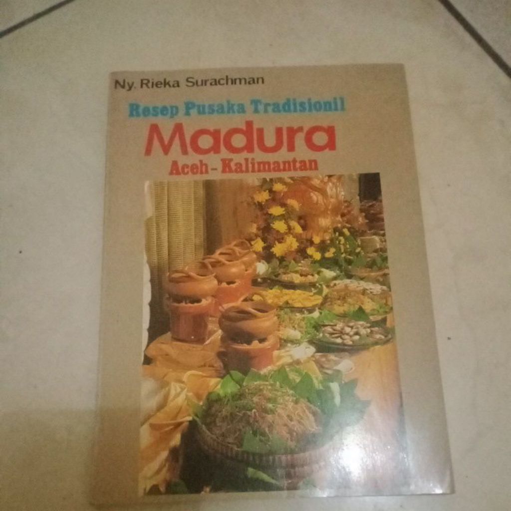 buku resep pusaka tradisionil Madura Aceh -kalimantan