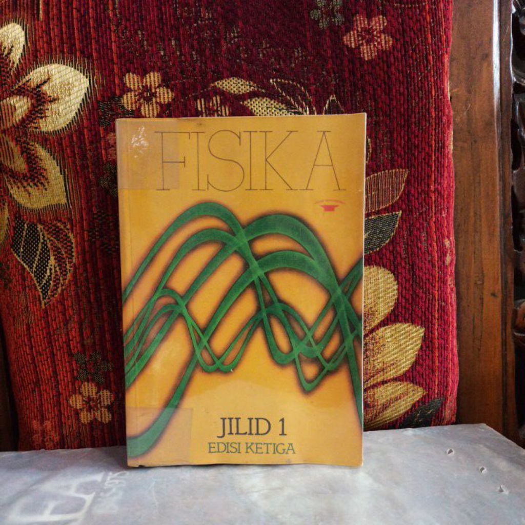 Buku Original FISIKA EDISI KETIGA JILID 1 HALLIDAY RESNICK PANTUR SILABAN ERWIN SUCIPTO Bekas