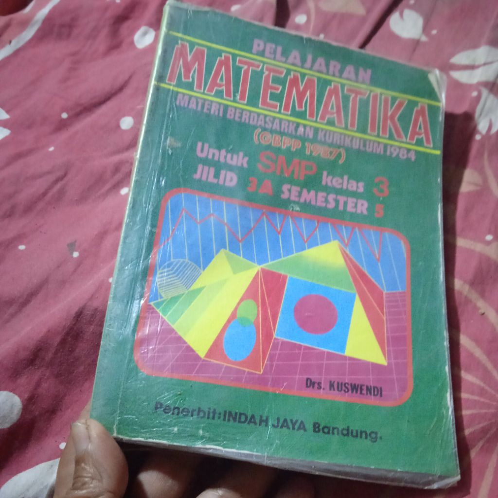 buku Pelajaran matematika GBPP 1987, untuk SMP kelas 3 jilid 3A semester 5, buku original jadul