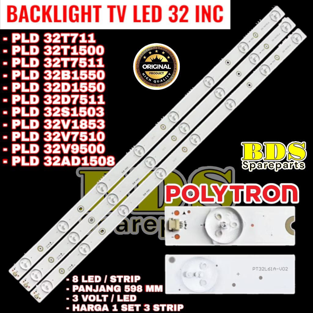 BACKLIGHT TV LED POLYTRON 32 INC  PLD-32T711 PLD-32T1500 PLD-32T7511 PLD-32B1550 PLD-32D1550 PLD-32D