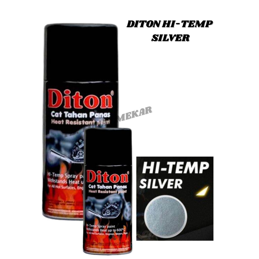 DITON Hi Temp SILVER Cat Tahan Panas / DITON HI TEMP