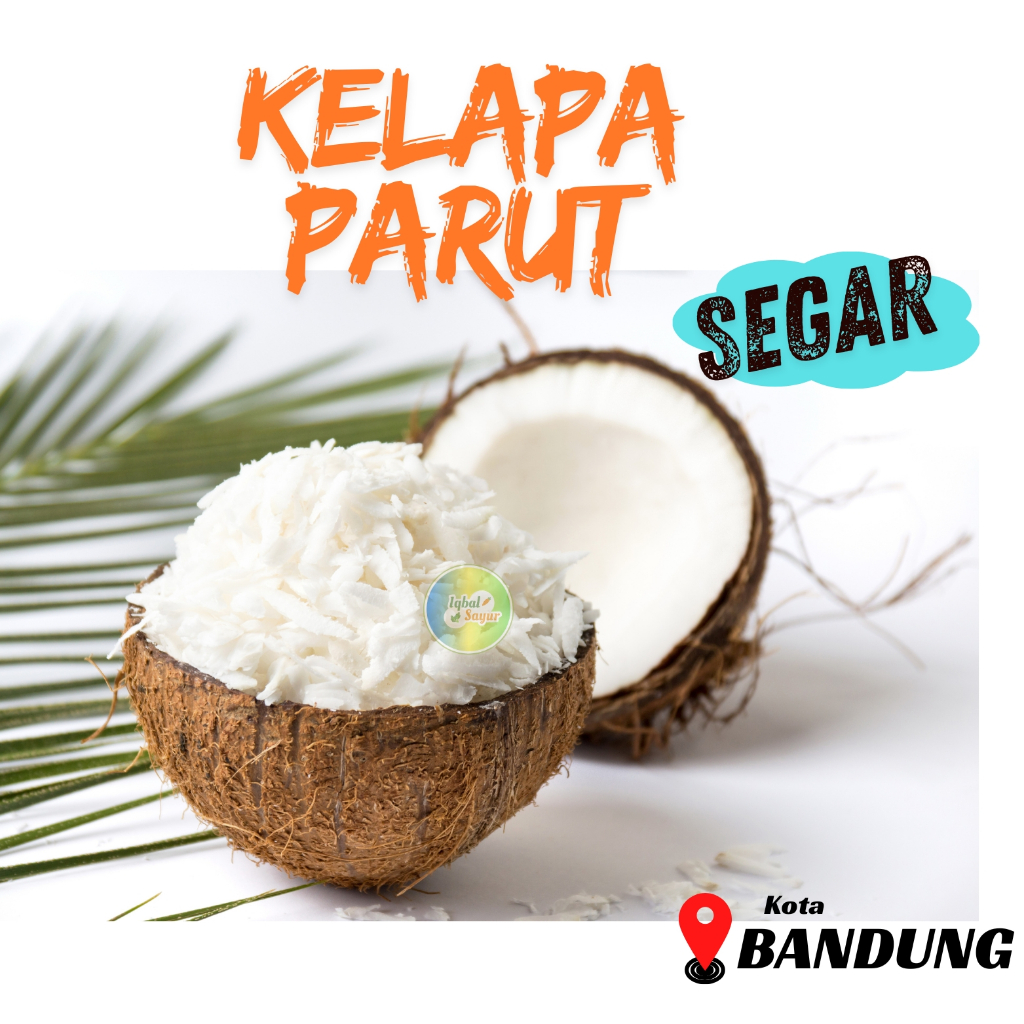 

Kelapa Parut Segar Bandung