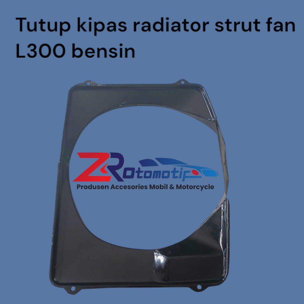 Tutup kipas radiator strut fan L300 bensin
