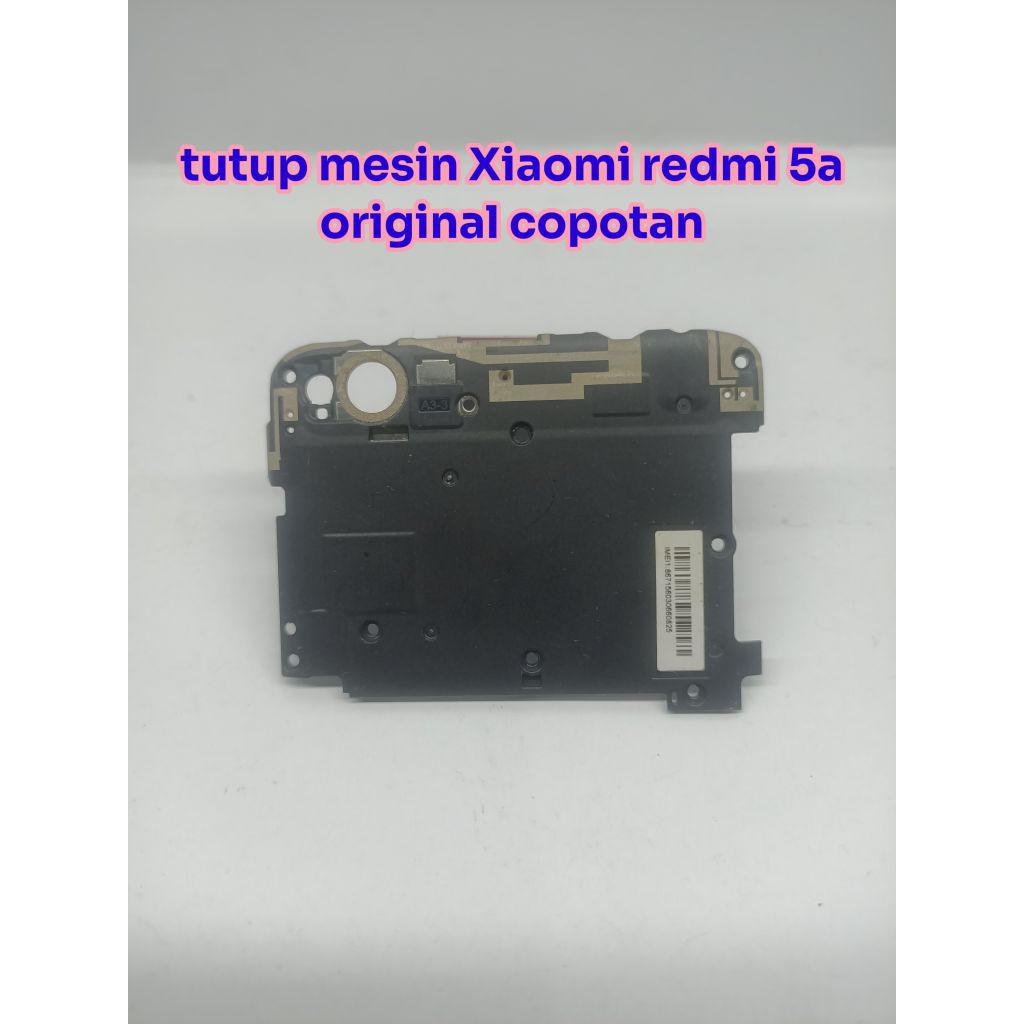 Tutup Mesin Xiaomi Redmi 5A Original Copotan