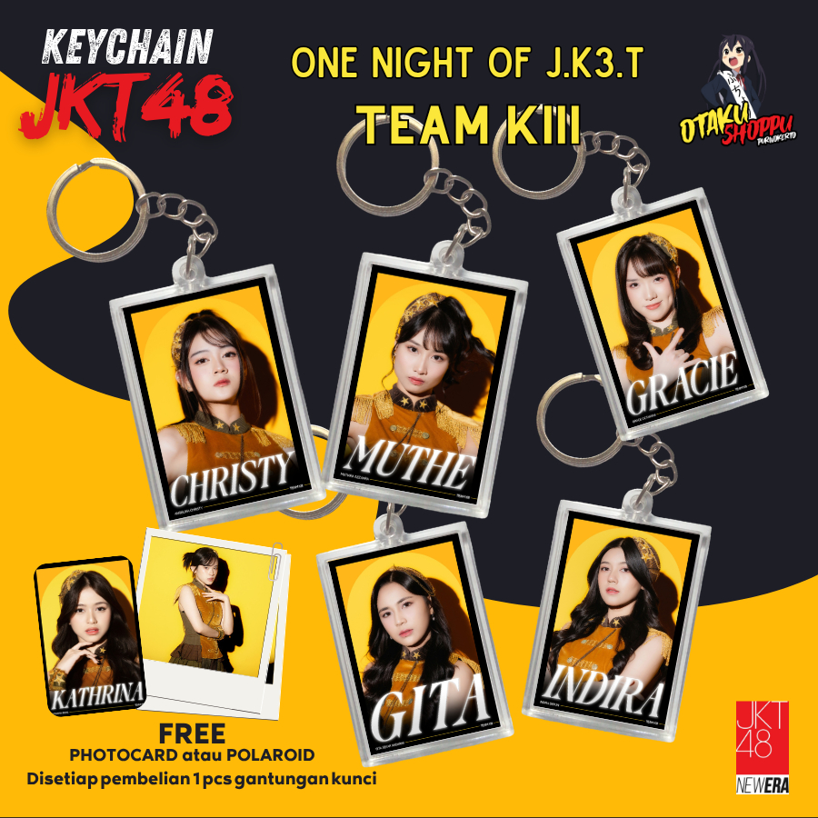 Keychain / Gantungan Kunci Akrilik JKT48 TEAM KIII "One Night Of J.K.T" Fanmade Ver. 1