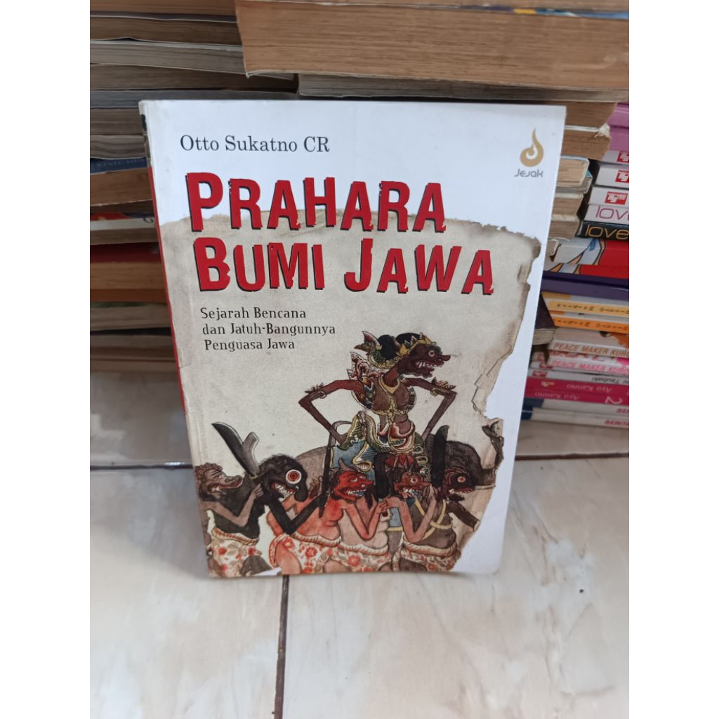 Buku Original Prahara Bumi Jawa Sejarah Bencana Dan Jatuh Bangunnya Penguasa jawa