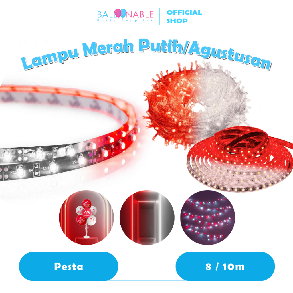 10 Meter / 8Meter Lampu Merah Putih / Lampu Agustusan / Aksesoris Agustusan / Lampu 17 Agustus