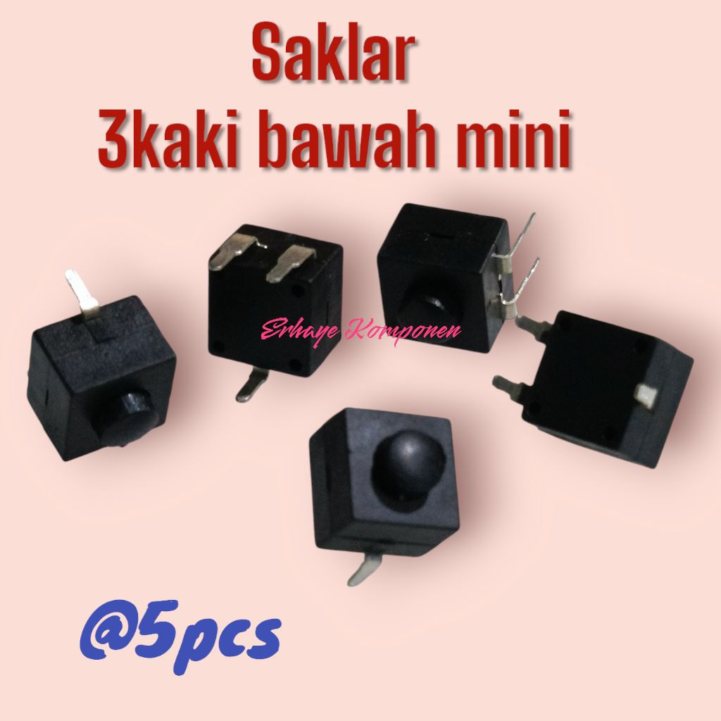 (@5 pcs) Tombol saklar 3kaki bawah mini / saklar on on off mini.