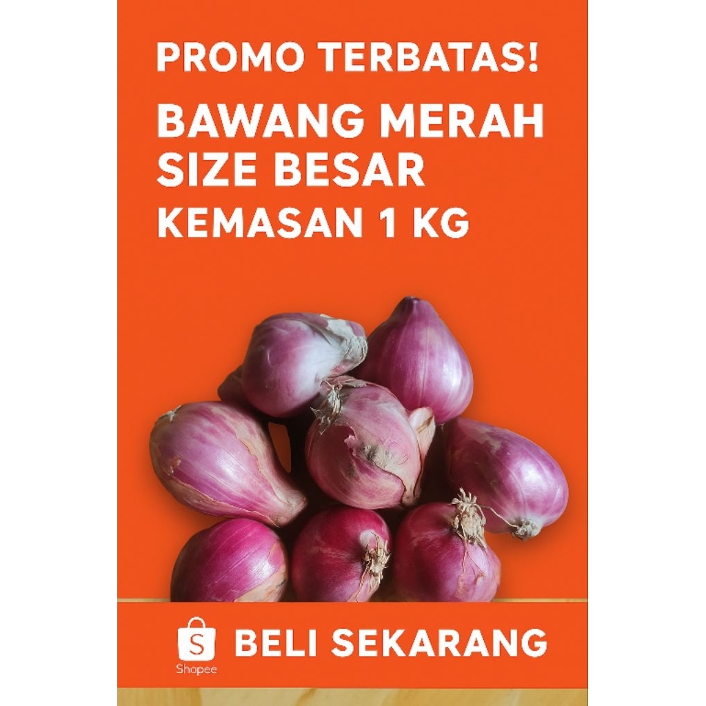 

Bawang Merah Lokal Size Super Besar Kemasan 1kg