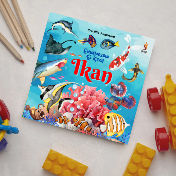 Ensiklopedia Si Kecil IKAN - Ranah Buku
