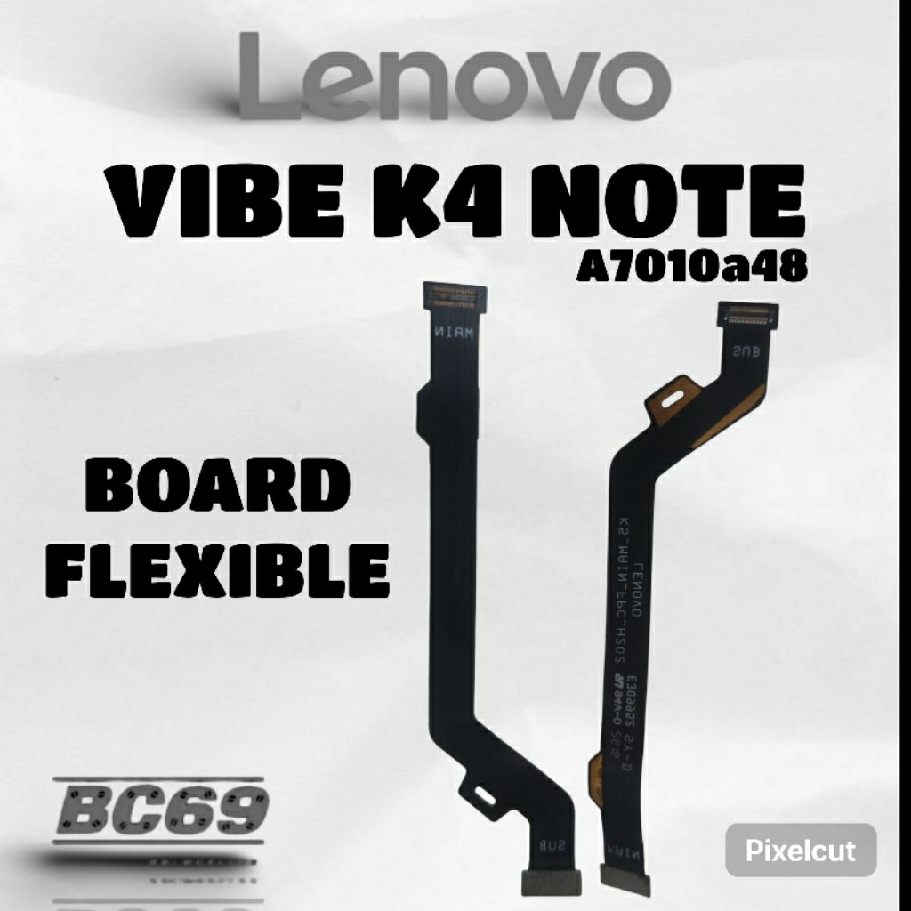 Board Flexible Lenovo Vibe K4 Note A7010a48
