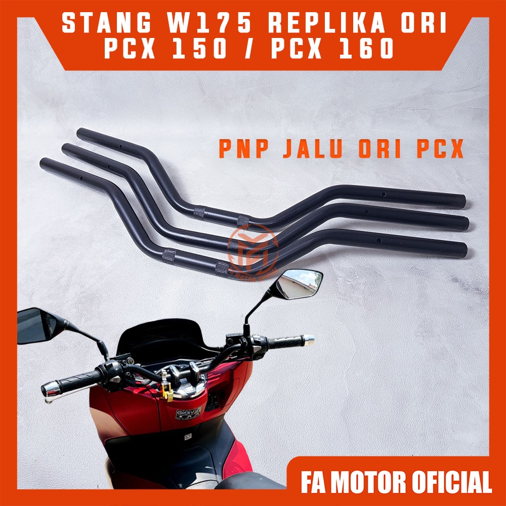 Stang Stir W175 Replika Ori Motor PCX 150 PCX 160 PNP Jalu Ori PCX