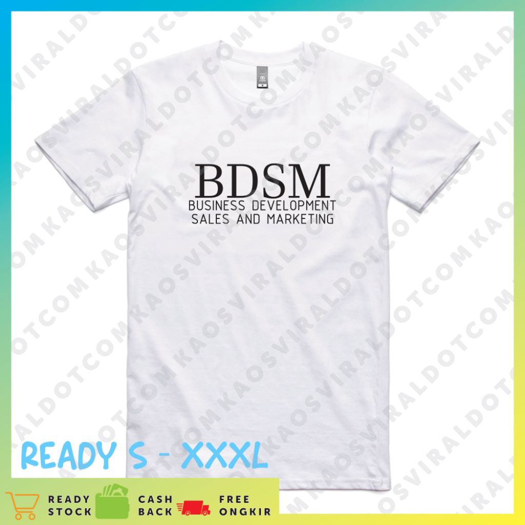 KAOSVIRALDOTCOM BAJU KAOS BDSM BUSSINES DEVELOPMENT SALES AND MARKETING COMBED 30S // KAOS PRIA WANI