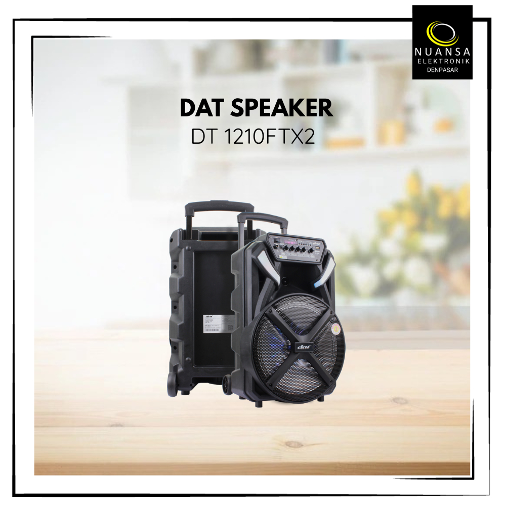 SPEAKER DAT DT 1210FTX2 - NUANSA ELEKTRONIK DENPASAR