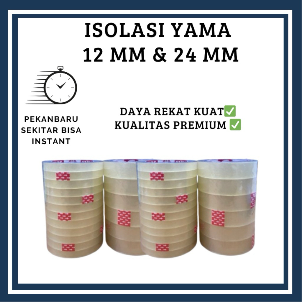 

ISOLASI YAMA TERMURAH 12 MM & 24 MM TERLARIS 80 YAA