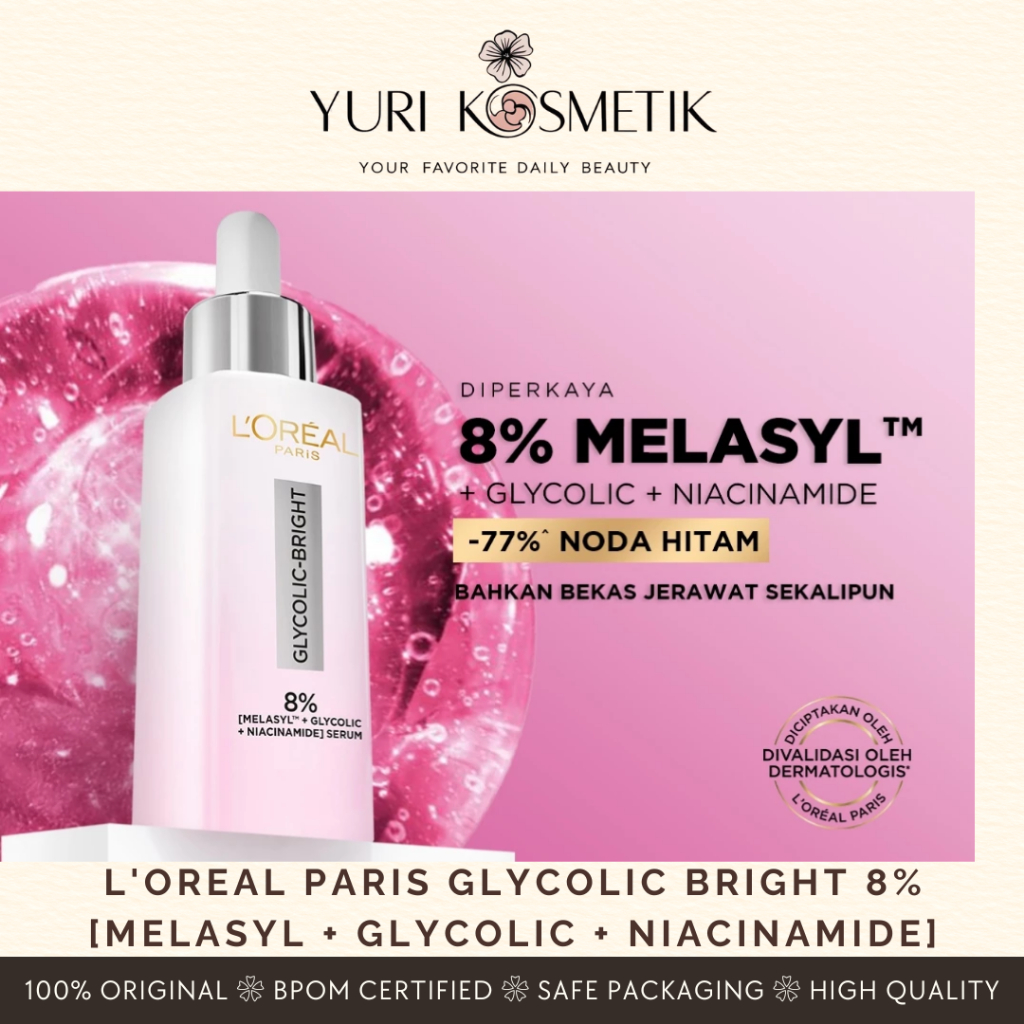 Loreal Paris Glycolic Bright 8% [MELASYL + GLYCOLIC + NIACINAMIDE] Glycolic-Bright 1.0% Glycolic Aci