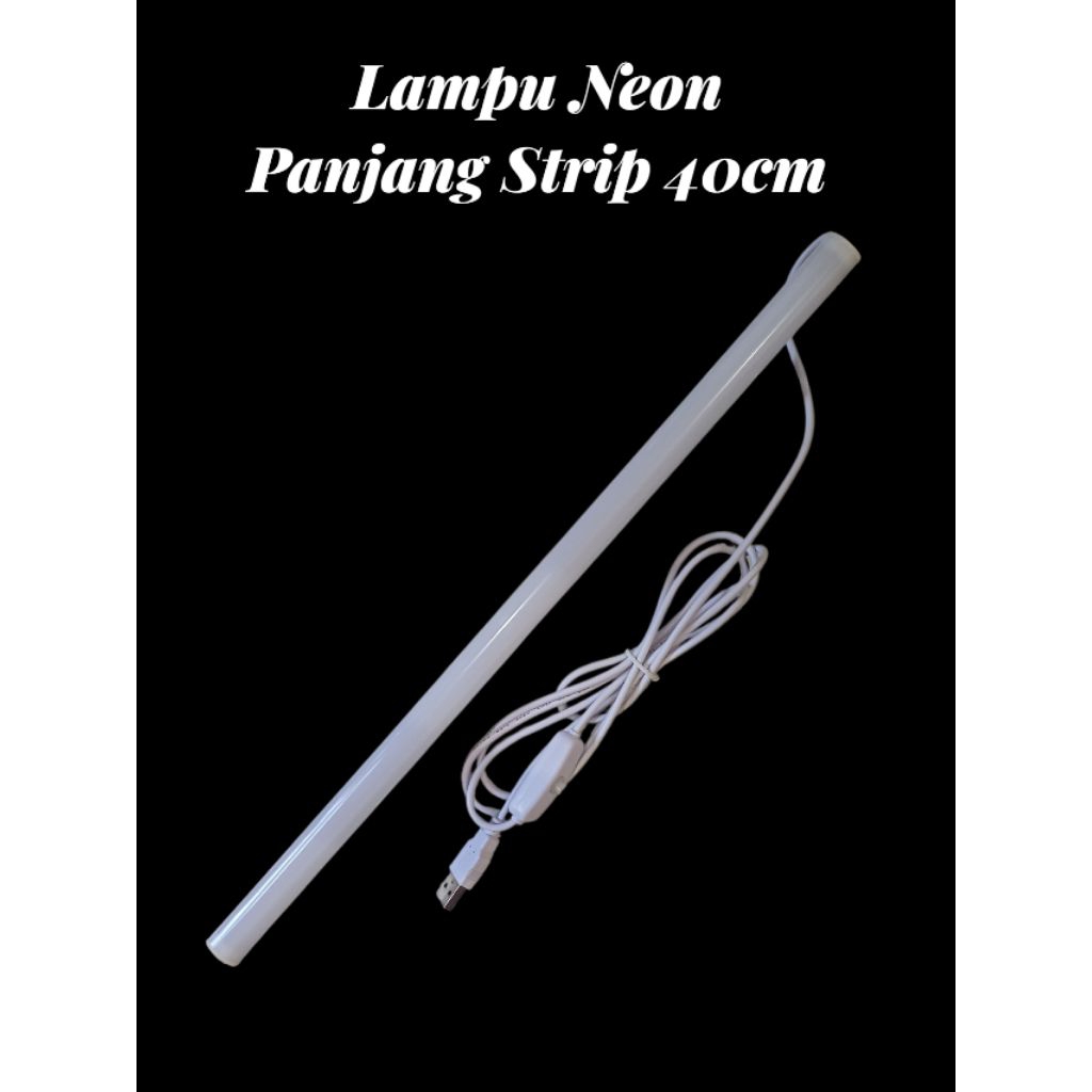 Lampu Neon Panjang Strip 40 cm
