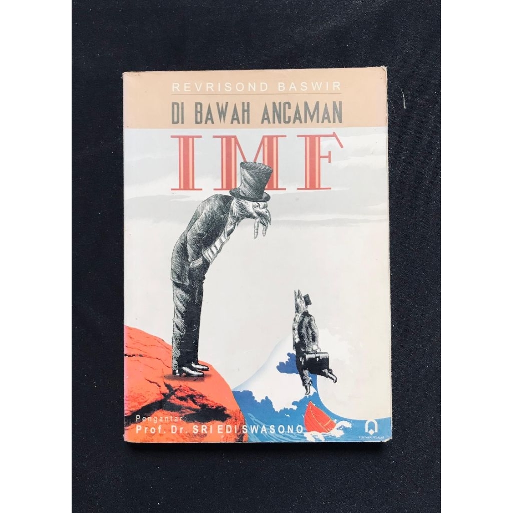 Di Bawah Ancaman IMF